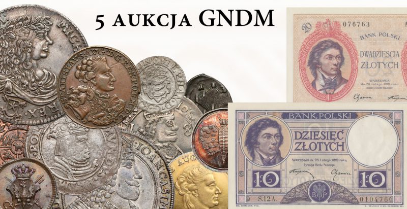 5 Aukcja Numizmatyczna GNDM